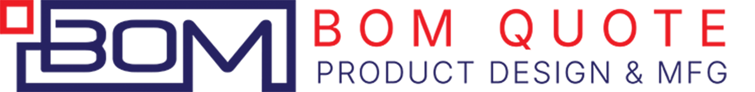 BOM Quote | Custom Manufactured Products