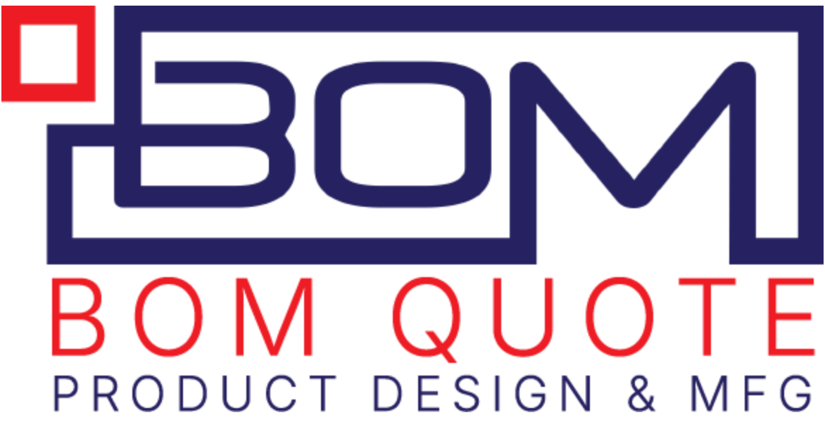 BOM Quote | Custom Manufactured Products